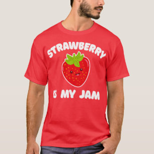 Erdbeere ist meine Marmelade Lustiger Jelly Erdbee T-Shirt