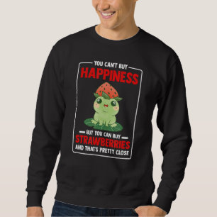 Erdbeere Sie können glückliche Frosch süße Stra ni Sweatshirt