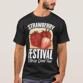 Erdbeerfest Frucht Erdbeeren T-Shirt