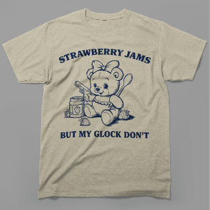 Erdbeermarmelade, aber meine Glock nicht Lustiger T-Shirt