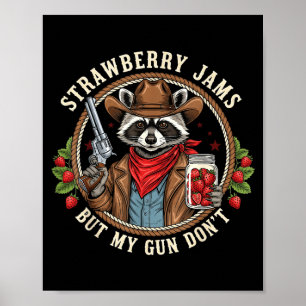 Erdbeermarmeladen Aber Meine Waffe Nicht Cowboy Wa Poster
