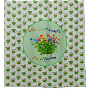 Erde lacht in Blume inspirierendes Zitat Duschvorhang