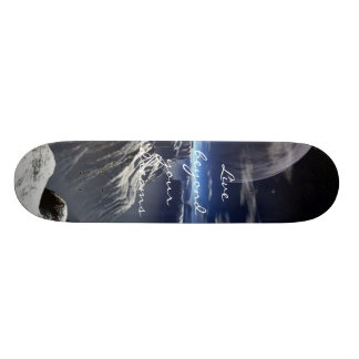 Erde: Leben Sie über Ihren Träumen hinaus Skateboard