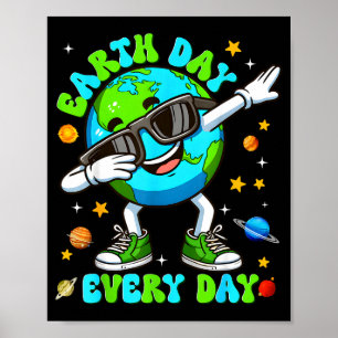 Erde Tag jeden Tag dabbing Planet Umwelt Männer Poster