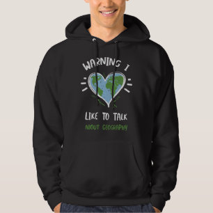 Erdkunde Warnung Ich rede gerne über Geograp Ea Hoodie