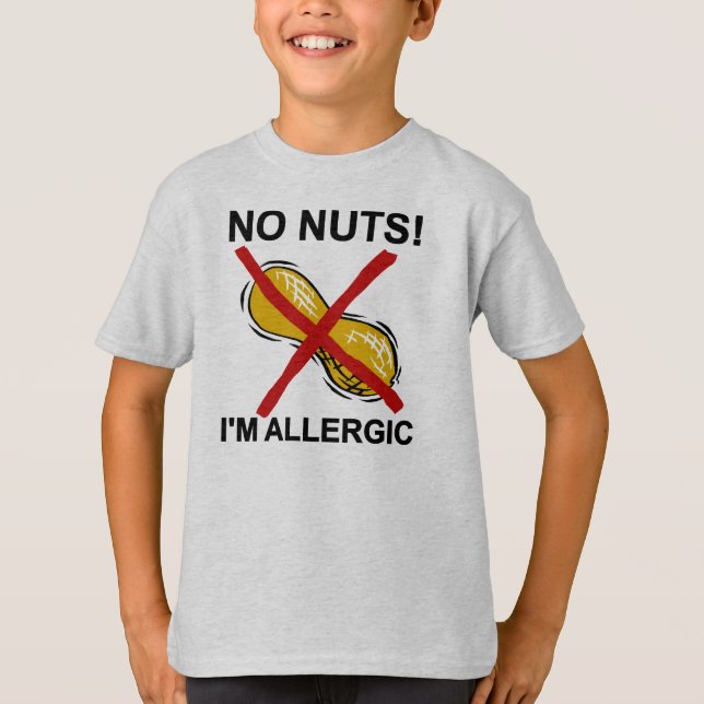 Erdnuss KEINE Nüsse bin ich allergisch T-Shirt (Vorderseite)