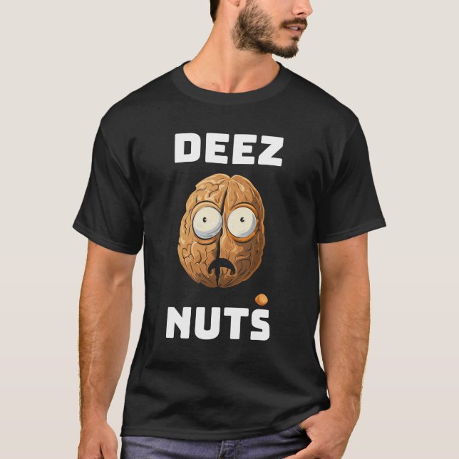 Erdnuss-Power: Die DEEZ NUTS T-Shirt (Vorderseite)