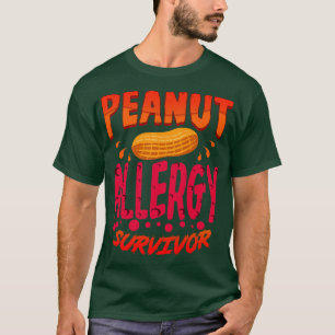 Erdnussallergie Überlebende 1 T-Shirt