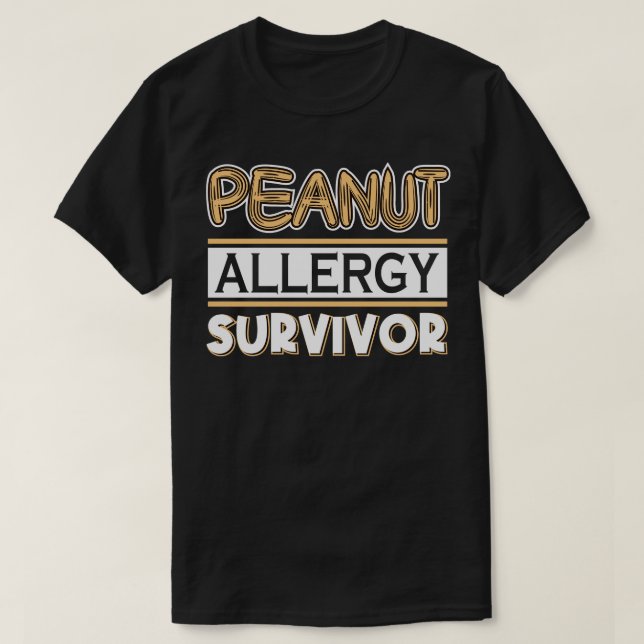 Erdnussallergie-Überlebender T-Shirt (Design vorne)