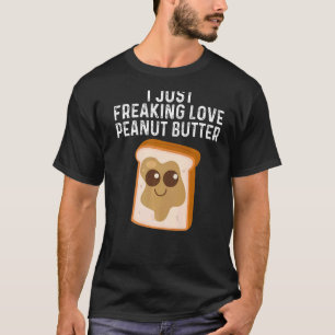 Erdnussbutter für Männer - Frauen in Besoldungsgru T-Shirt