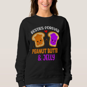 Erdnussbutter & Gelee-Besties für immer beste Freu Sweatshirt