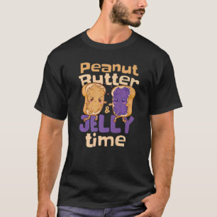Erdnussbutter-Gelee-Zeit   T-Shirt