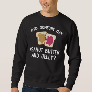 Erdnussbutter- und Gelee-Bekleidung Erstaunlicher Sweatshirt