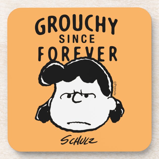 Erdnüsse | Grouchy Seit Forever Lucy Getränkeuntersetzer (Vorderseite)