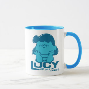 Erdnüsse Lucy Wer sagt, ich bin Crabby? Tasse