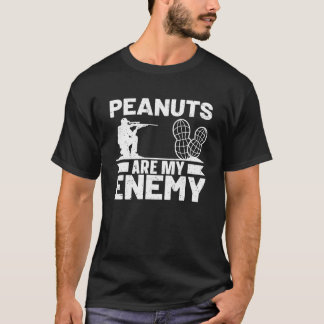 Erdnüsse sind meine feindliche Allergie Nut and Pe T-Shirt