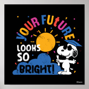 Erdnüsse Snoopy Deine Zukunft sieht so hell aus Poster