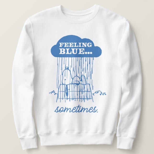 Erdnüsse | Snoopy Gefühl Blau ist auch in Ordnung Sweatshirt (Design vorne)