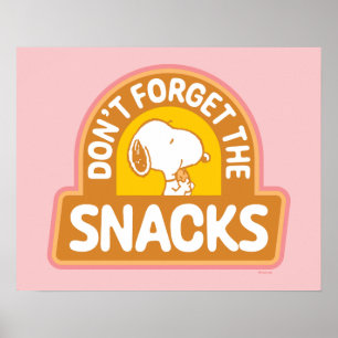 Erdnüsse   Snoopy Vergessen Sie nicht die Snacks Poster