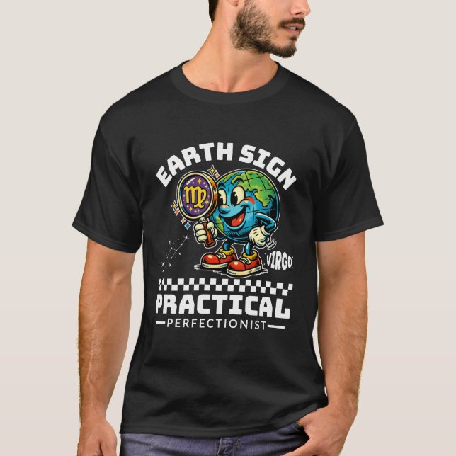 Erdzeichen praktischer Perfektionist T-Shirt (Vorderseite)