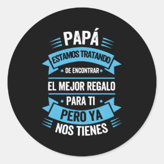 Eres El Mundo Papa Dia del Padre Regalo Runder Aufkleber