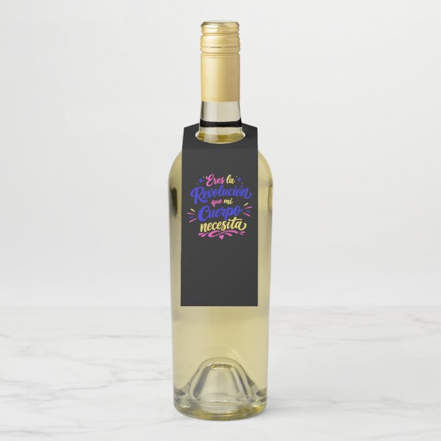 Eres la revolución que mi cuerpo necesita flaschenanhänger (Auf Flasche)