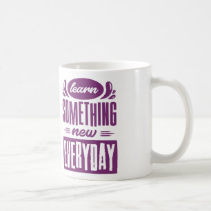 Erfahren Sie etwas Neues im Alltag Kaffeetasse