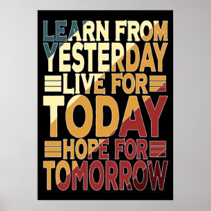 Erfahren Sie von gestern live for Today Poster