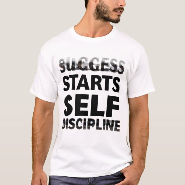 🔥 Erfolg beginnt mit Selbstdisziplin - Motivation T-Shirt (Vorderseite)