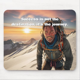 Erfolg & harte Arbeit Bergsteiger Motivierend Mousepad