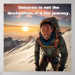 Erfolg & harte Arbeit Bergsteiger Motivierend Poster