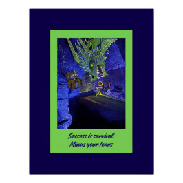 Erfolg ist das Überleben, gib deine Ängste weg. Poster