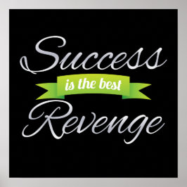 Erfolg ist die beste Rache Grün Poster