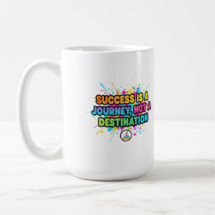 Erfolg ist eine Reise Motivationszitat-Design Kaffeetasse