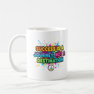 Erfolg ist eine Reise Motivationszitat-Design Kaffeetasse