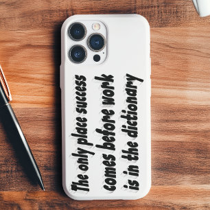 Erfolg kommt von der Arbeit Motivationszitat iPhone 16 Hülle