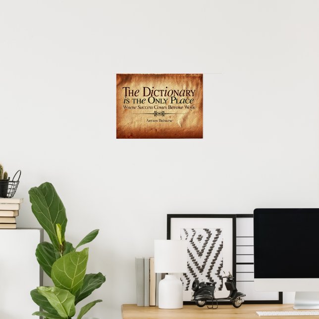 Erfolg kommt vor der Arbeit Poster (Heimbüro)