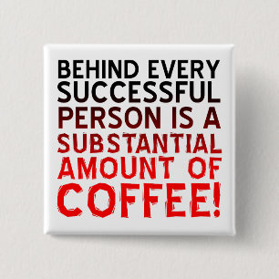 Erfolgreiche Kaffee-Person Lustiger Knopf Button P