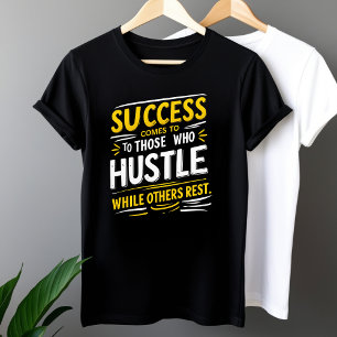 Erfolgreicher Hustle Motivation T - Shirt Inspirie