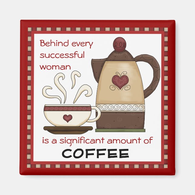 Erfolgreicher Kaffeekochmagnet Magnet (Vorne)