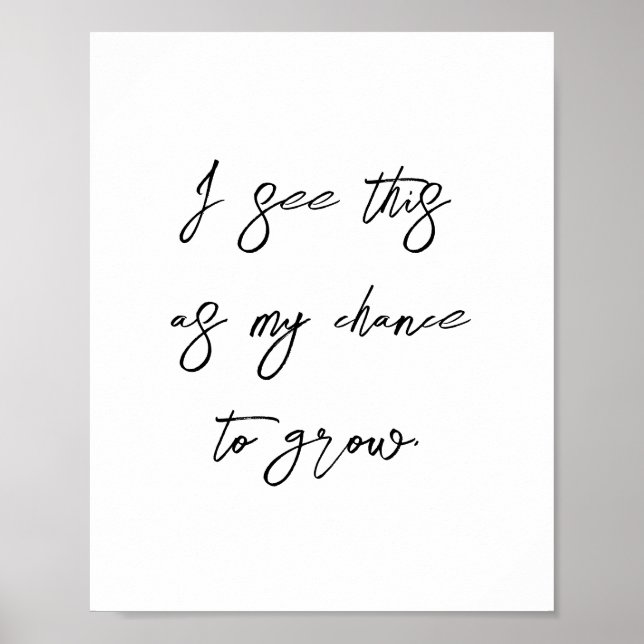 Erfolgsbejahung durch Wachstum - positives Zitat Poster (Vorne)