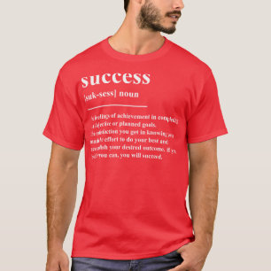 Erfolgsdefinition T-Shirt