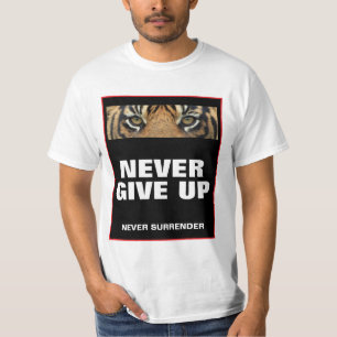 Erfolgsquote gibt nie auf und übergibt sich nie T-Shirt