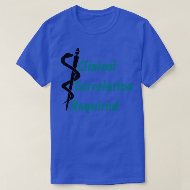 Erforderliche klinische Korrelation T-Shirt (Design vorne)