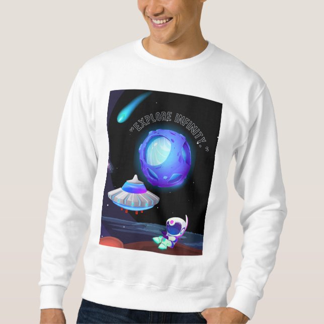 Erforsche die Unendlichkeit Sweatshirt (Vorderseite)