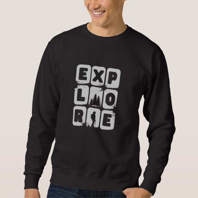 erforschen Sie Ihren Stil Sweatshirt (Vorderseite)
