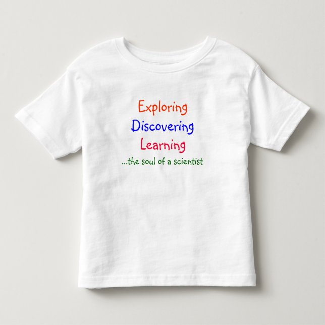 Erforschung, lernend Entdeckung,…. Kleinkind T-shirt (Vorderseite)