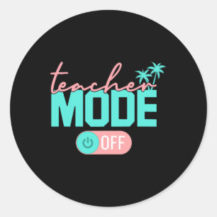 Erfreulicher Lehrermodus am letzten Schulsommer B Runder Aufkleber