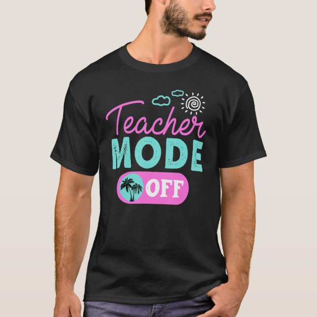 Erfreulicher Lehrermodus am letzten Schulsommer B T-Shirt (Vorderseite)