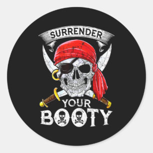 Ergib deinen Hintern Schädelwitziger Jolly Roger Runder Aufkleber